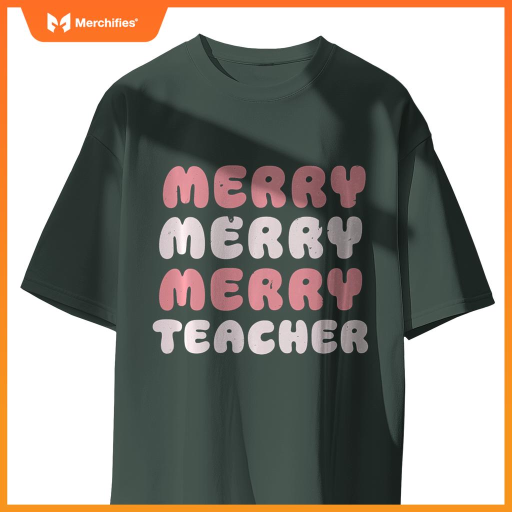 Merry Merry Merry Teacher Christmas Funny tee for Educators