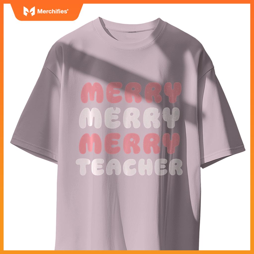 Merry Merry Merry Teacher Christmas Funny tee for Educators