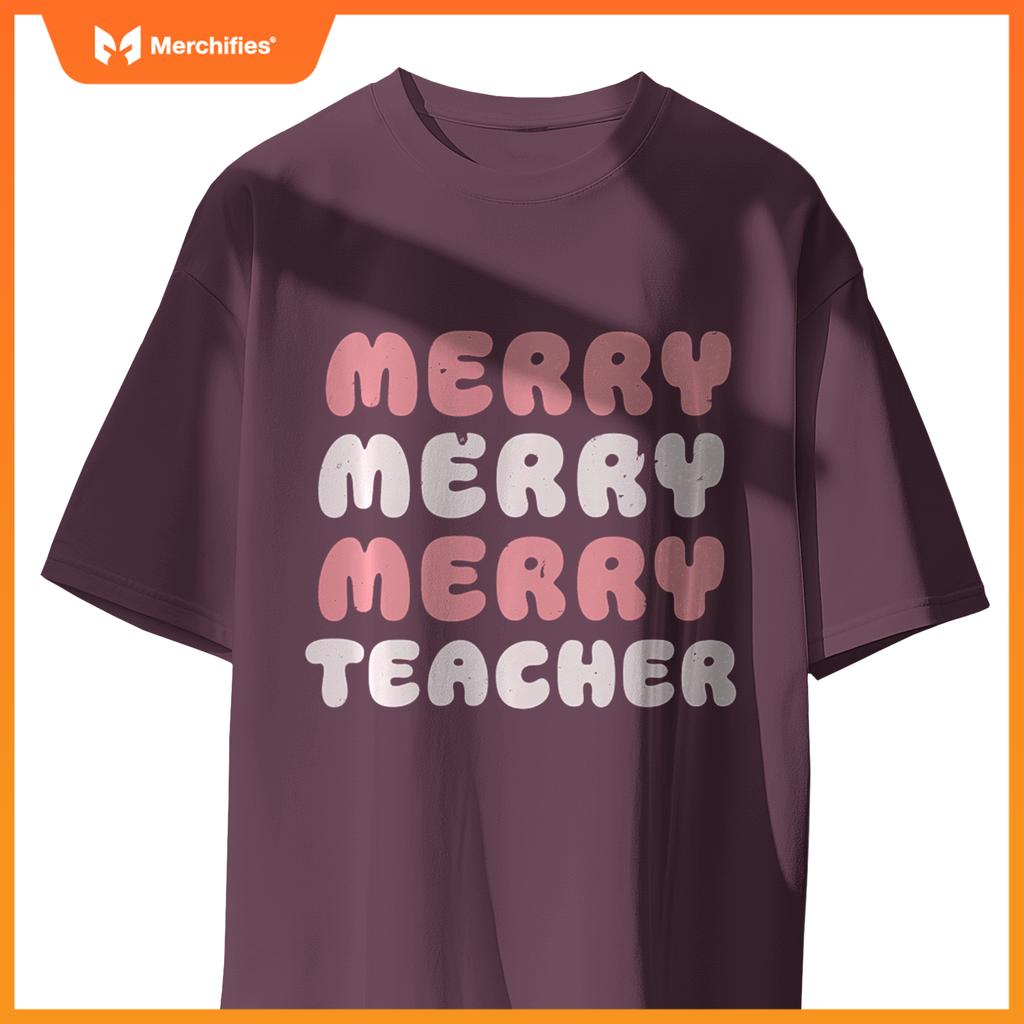 Merry Merry Merry Teacher Christmas Funny tee for Educators