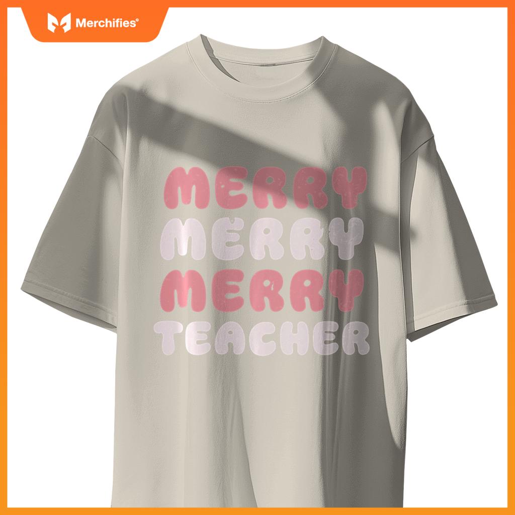 Merry Merry Merry Teacher Christmas Funny tee for Educators