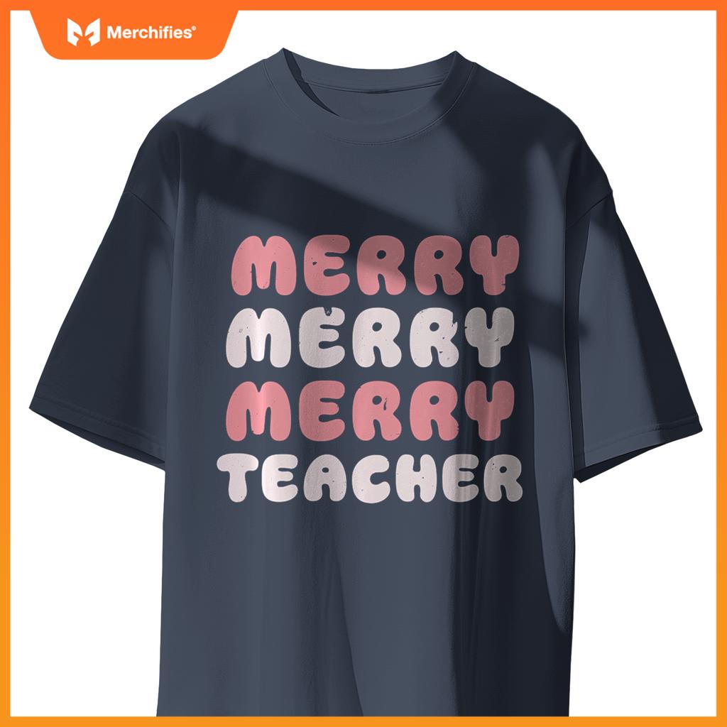 Merry Merry Merry Teacher Christmas Funny tee for Educators