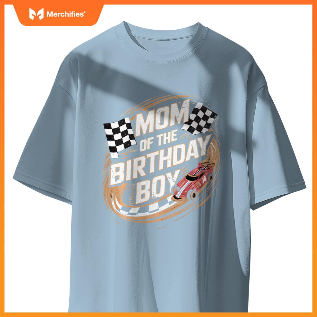 Mom Of The Birthday Boy Race Car Mama Son Toddler Boy Racing T-Shirt