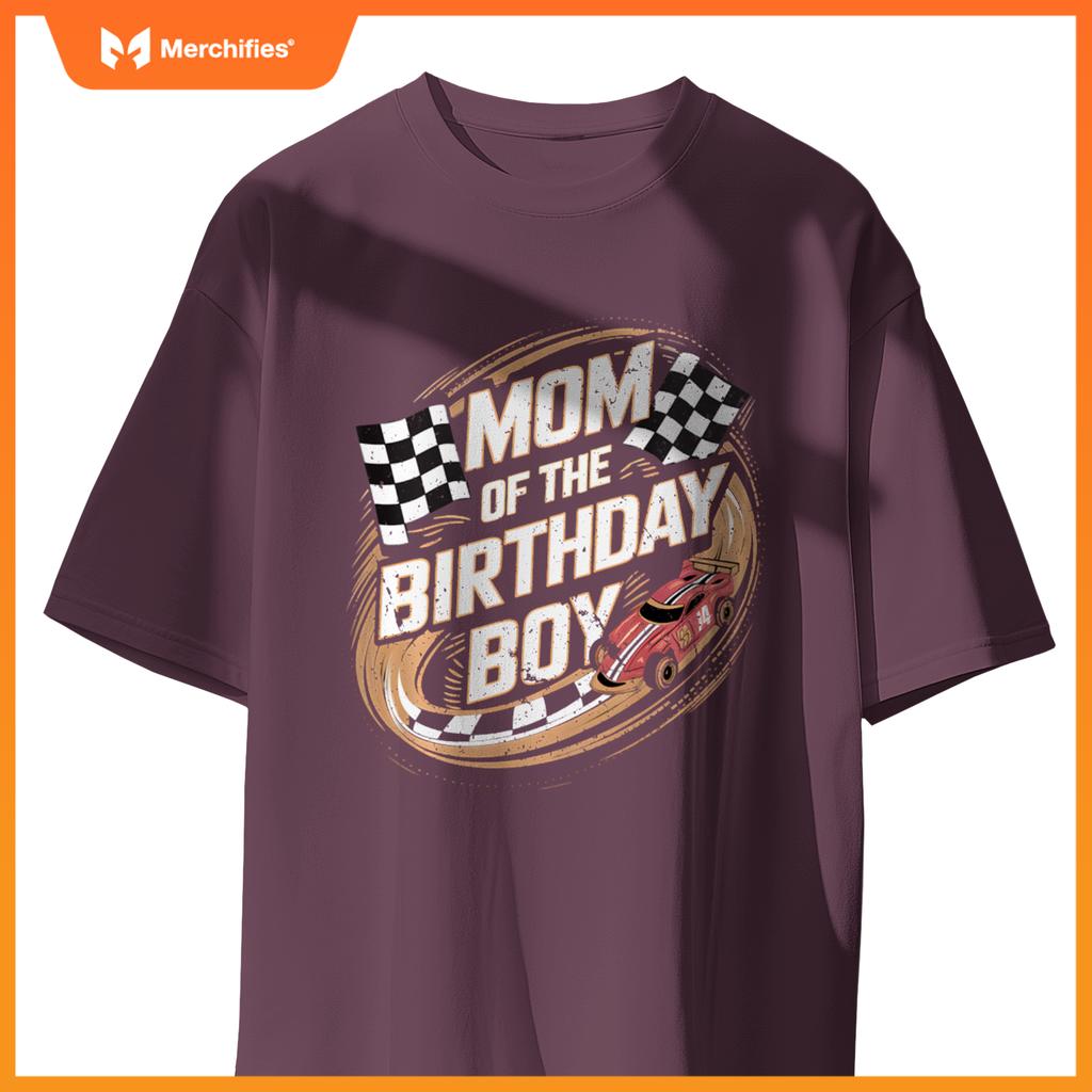 Mom Of The Birthday Boy Race Car Mama Son Toddler Boy Racing T-Shirt
