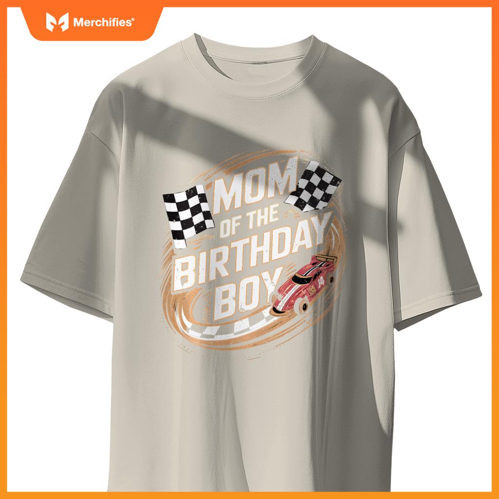 Mom Of The Birthday Boy Race Car Mama Son Toddler Boy Racing T-Shirt