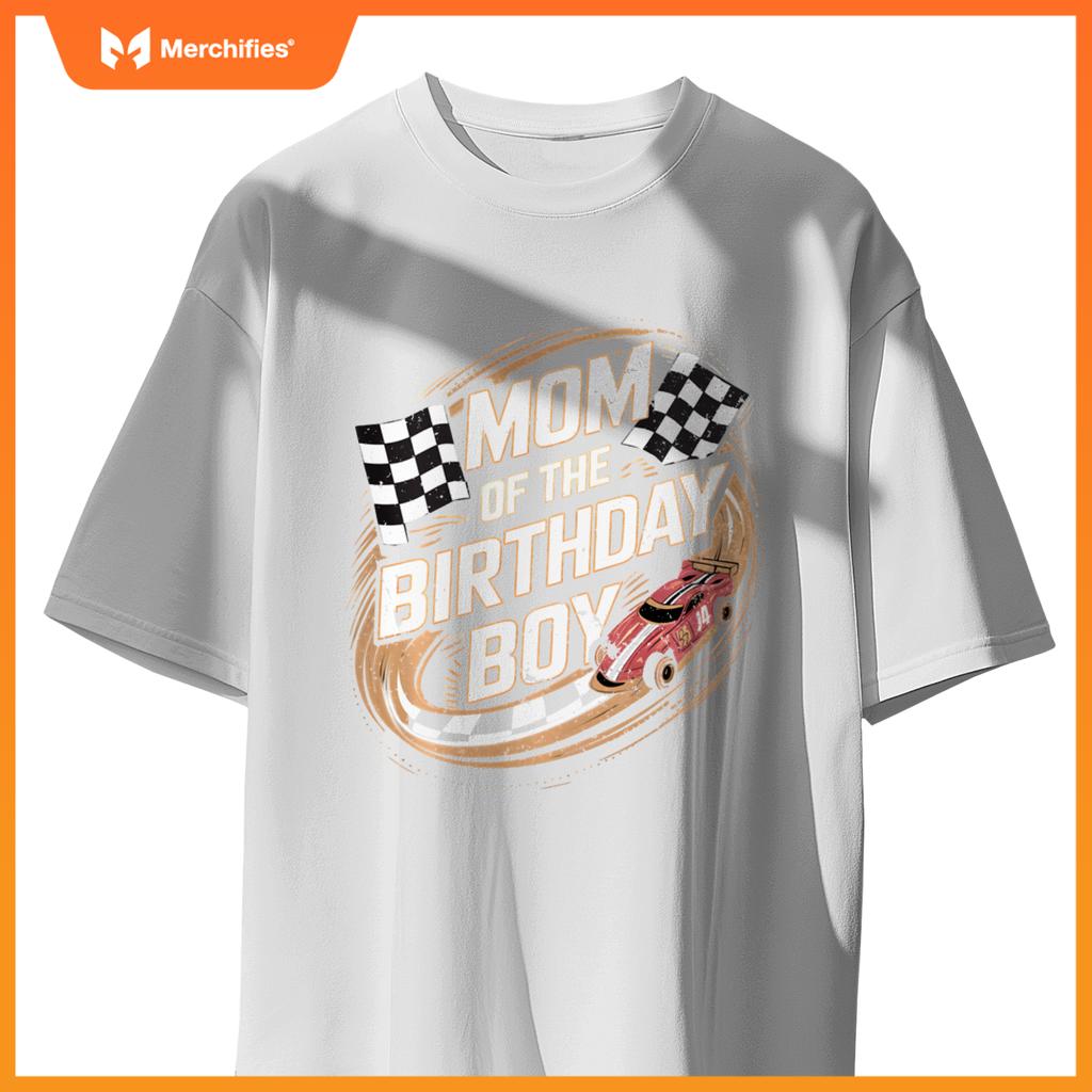 Mom Of The Birthday Boy Race Car Mama Son Toddler Boy Racing T-Shirt