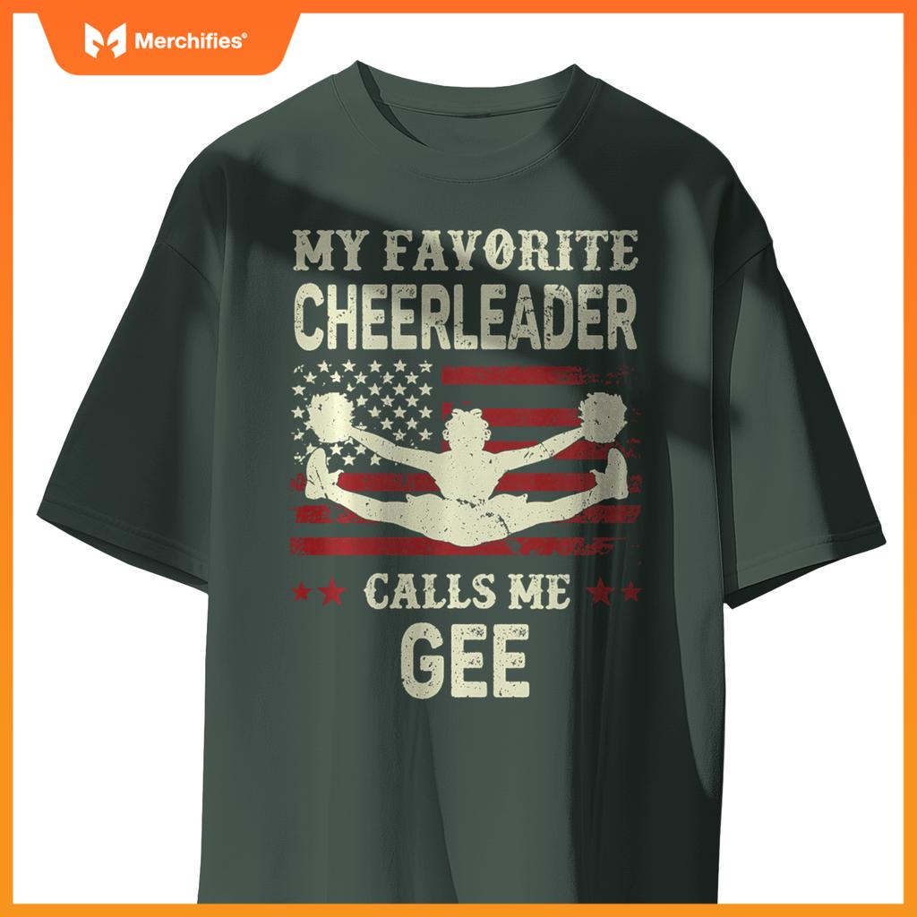 My Favorite Cheerleader Calls Me Gee US Flag Patriotic T-Shirt