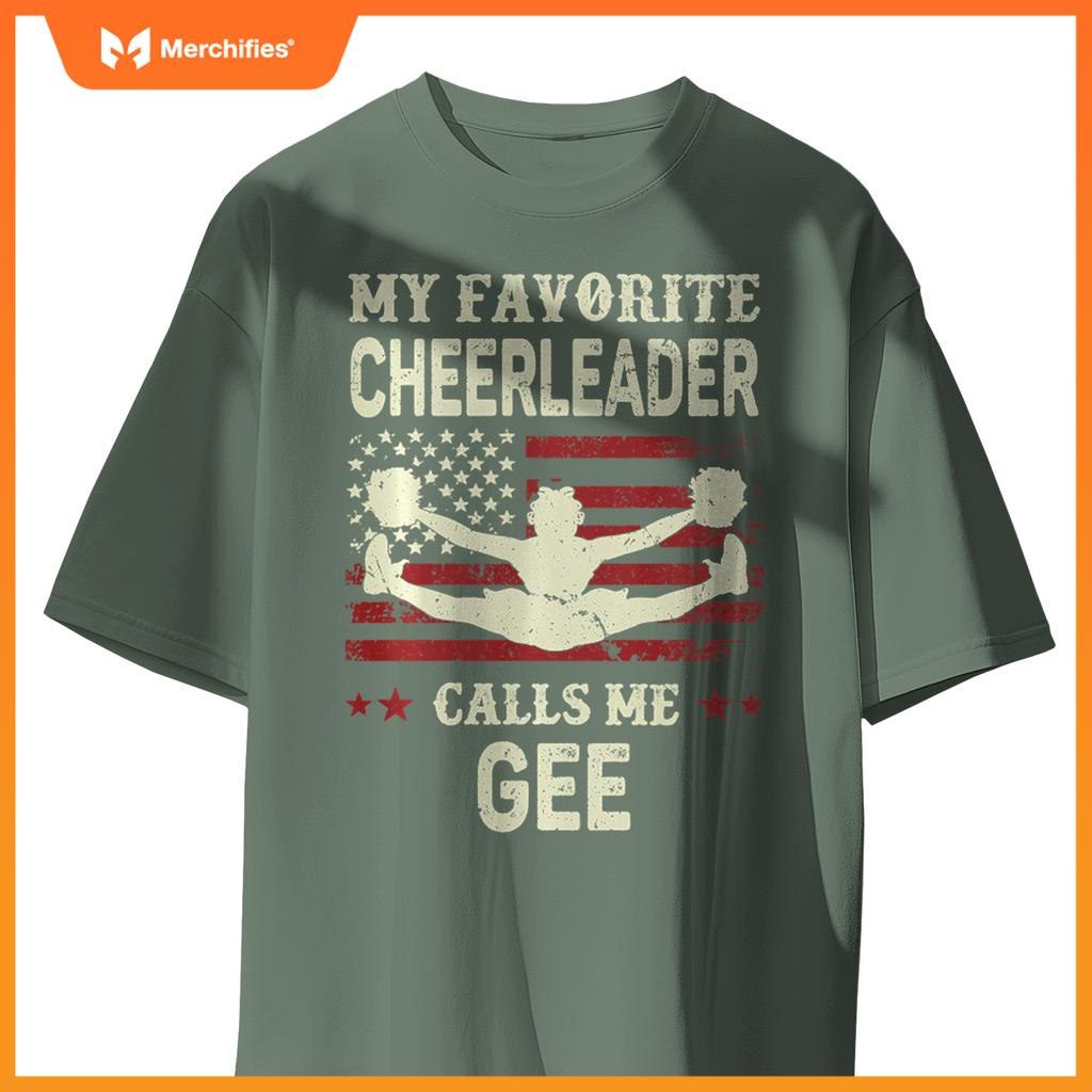 My Favorite Cheerleader Calls Me Gee US Flag Patriotic T-Shirt