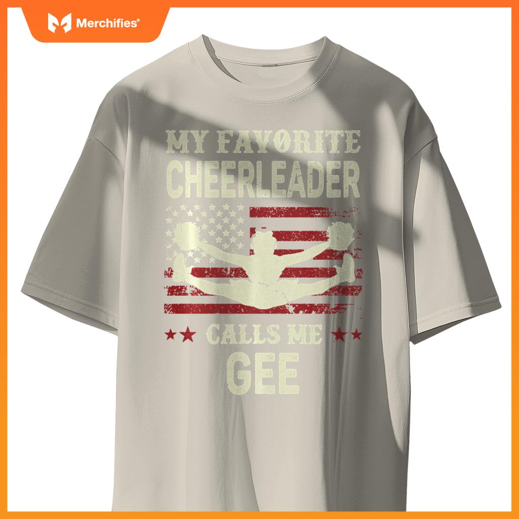 My Favorite Cheerleader Calls Me Gee US Flag Patriotic T-Shirt