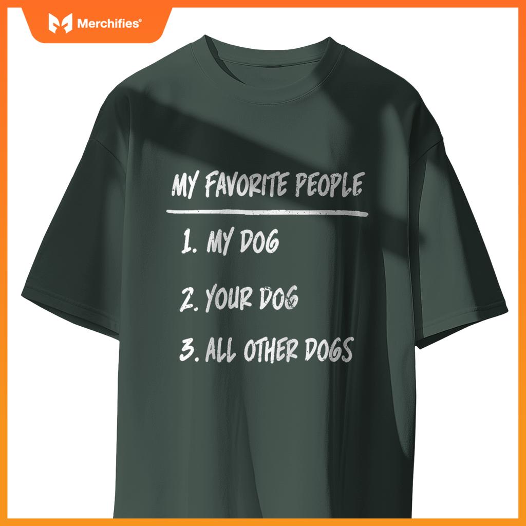 My Favorite People My Dog Your Dog All Other Dogs Funny Dog Raglan Baseball T-Shirt