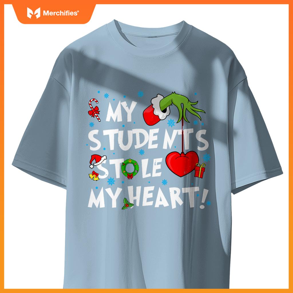My Students Stole My Heart Christmas Xmas Teacher Snow Funny