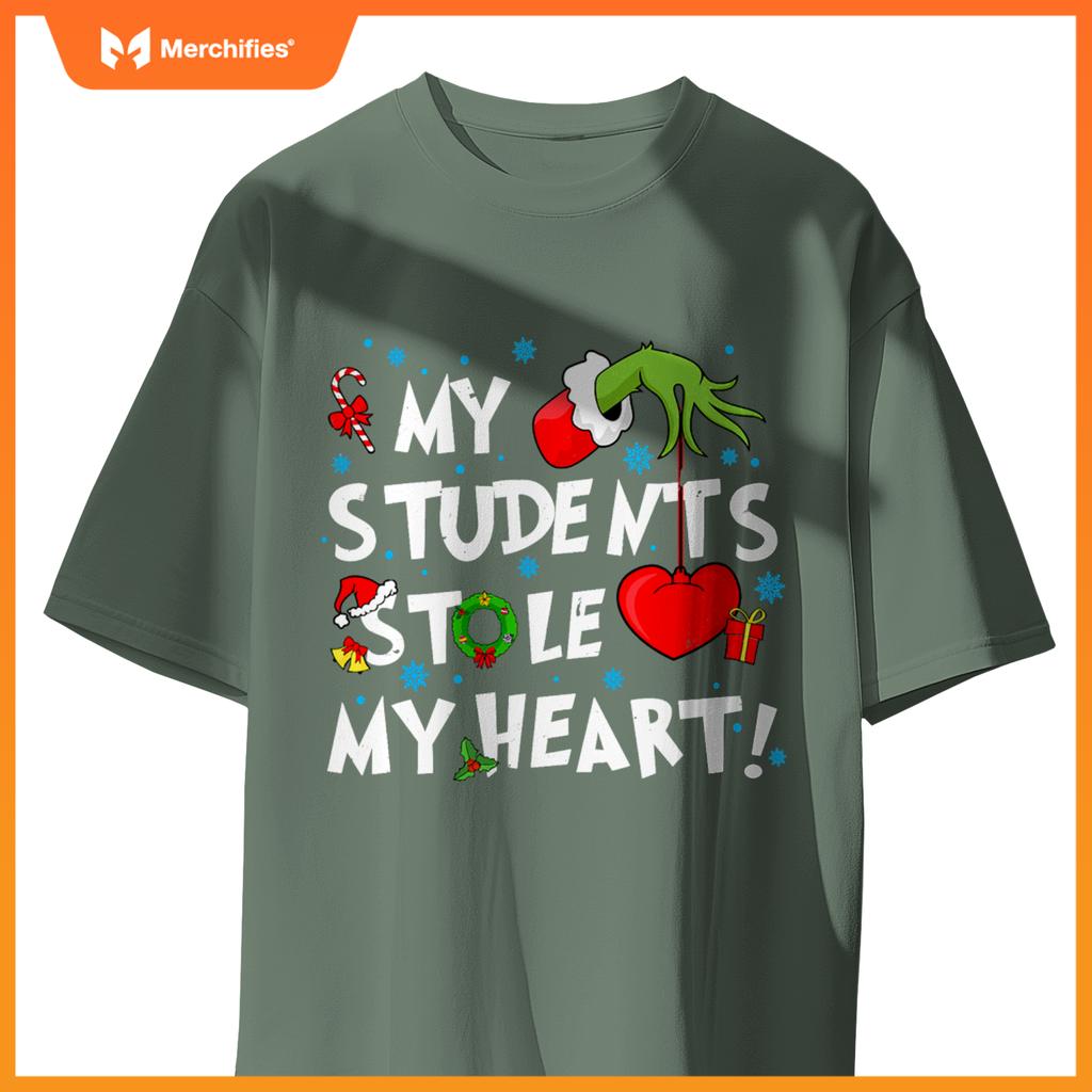 My Students Stole My Heart Christmas Xmas Teacher Snow Funny