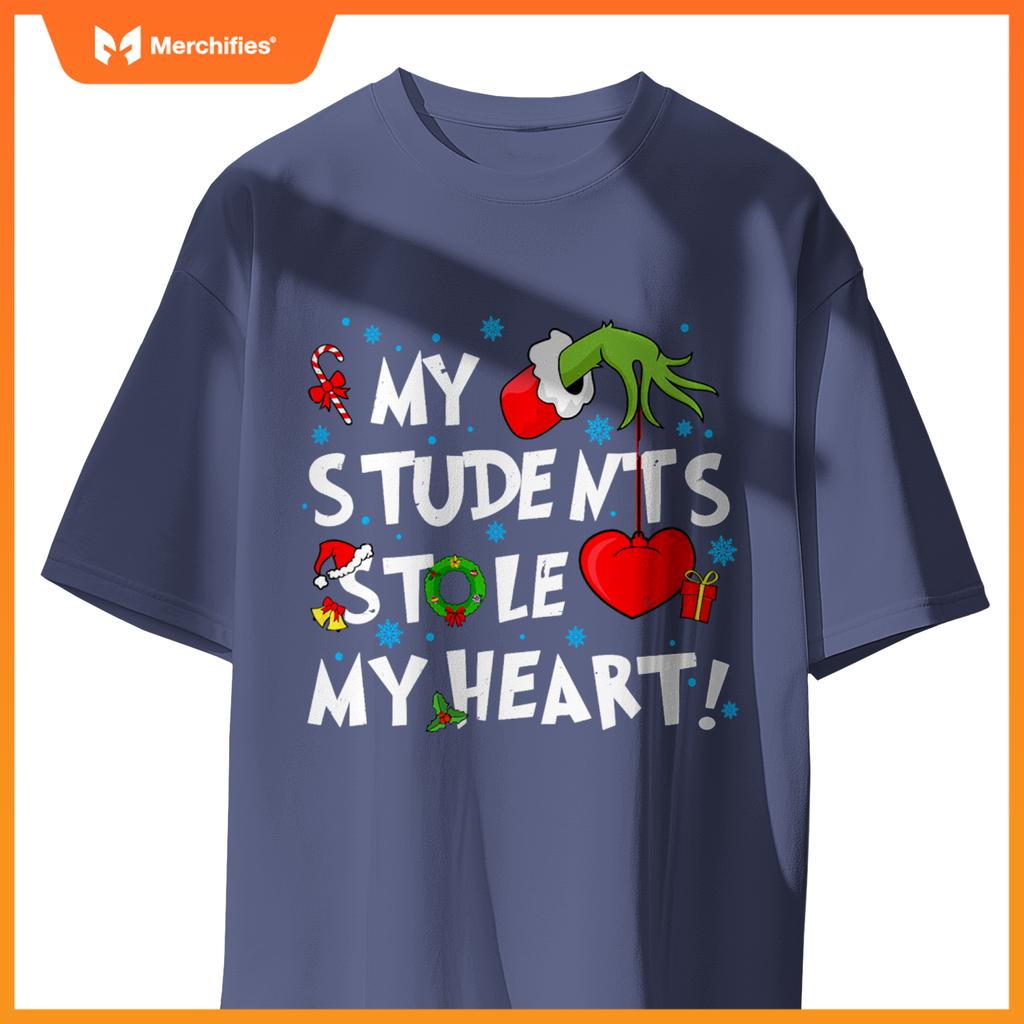 My Students Stole My Heart Christmas Xmas Teacher Snow Funny