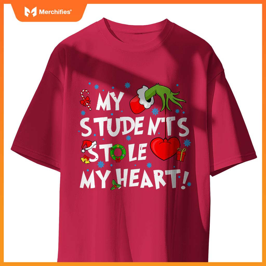 My Students Stole My Heart Christmas Xmas Teacher Snow Funny