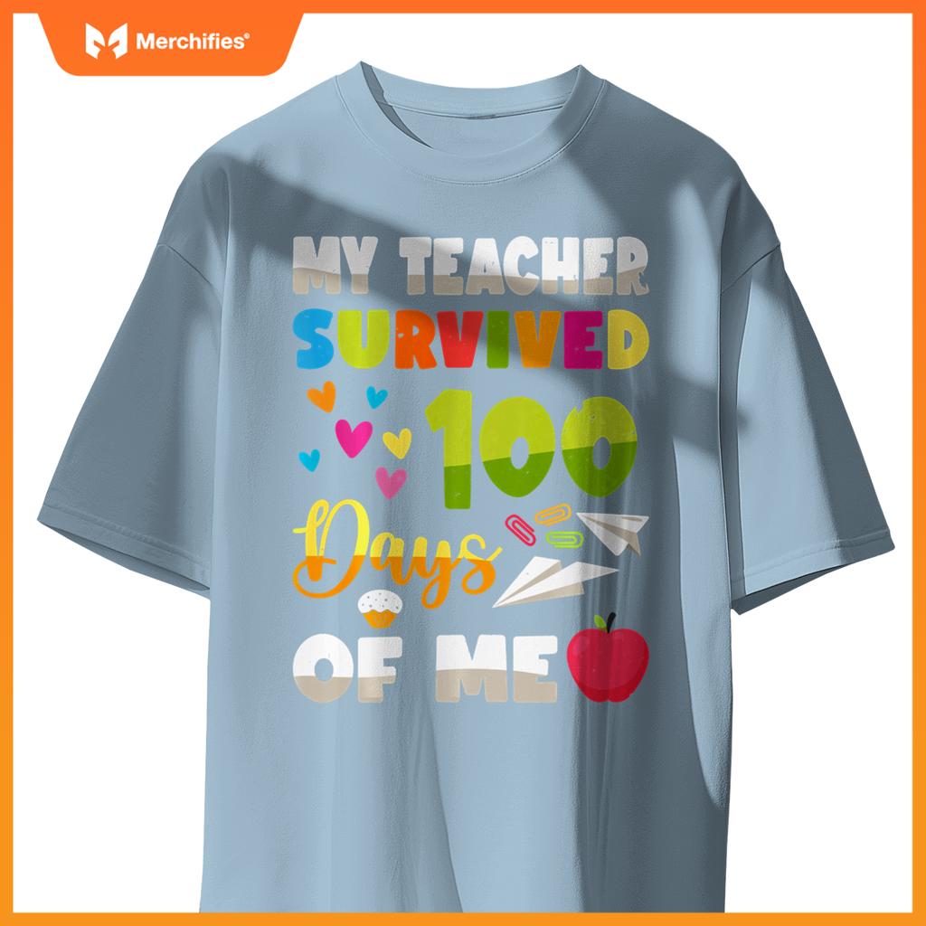 My Teacher Survived 100 Days Of Me Cute Students 100th Days