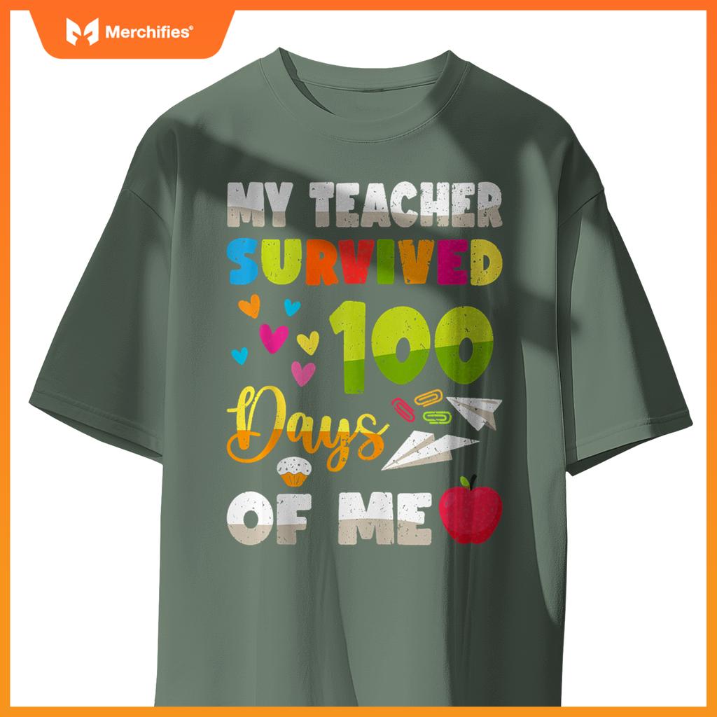 My Teacher Survived 100 Days Of Me Cute Students 100th Days