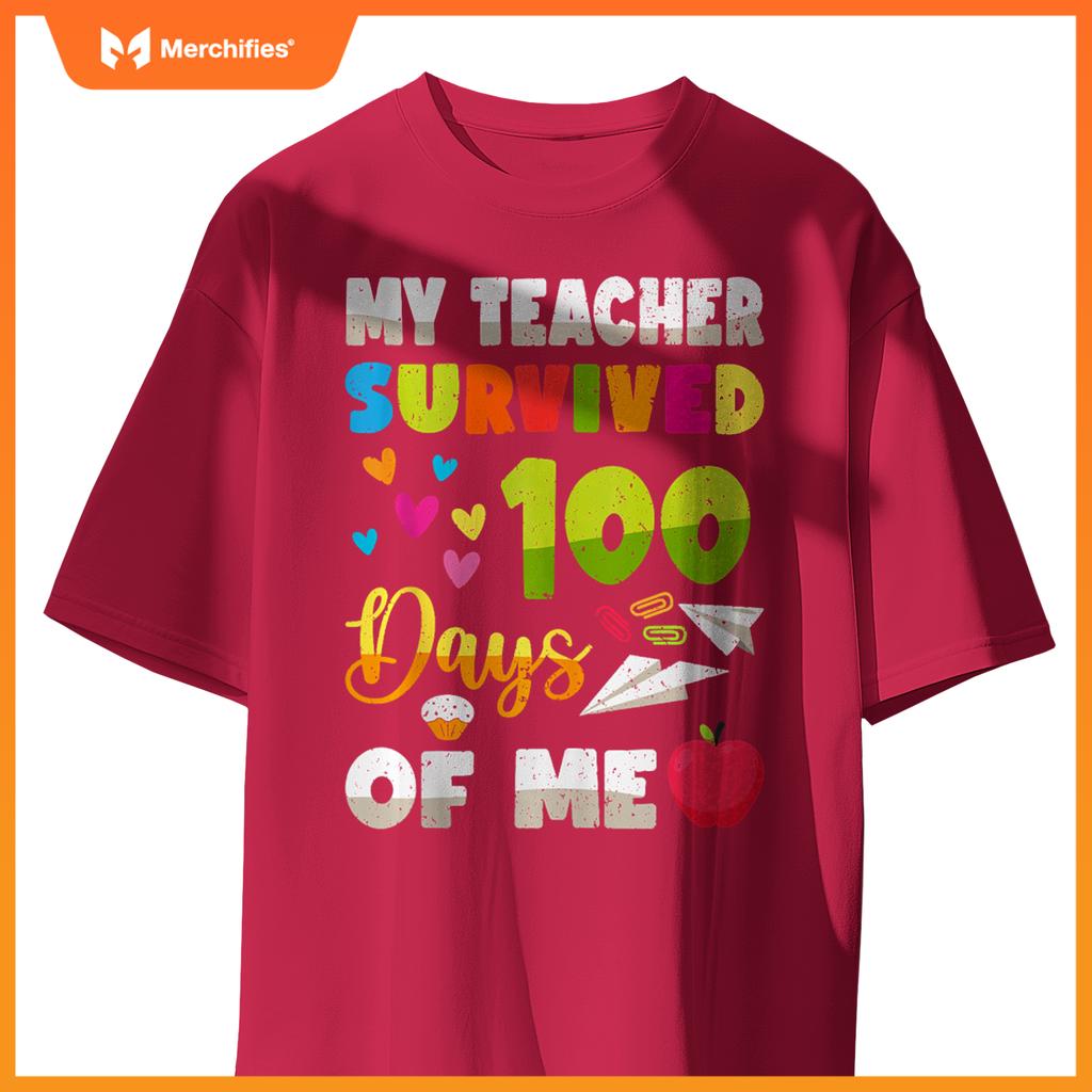 My Teacher Survived 100 Days Of Me Cute Students 100th Days