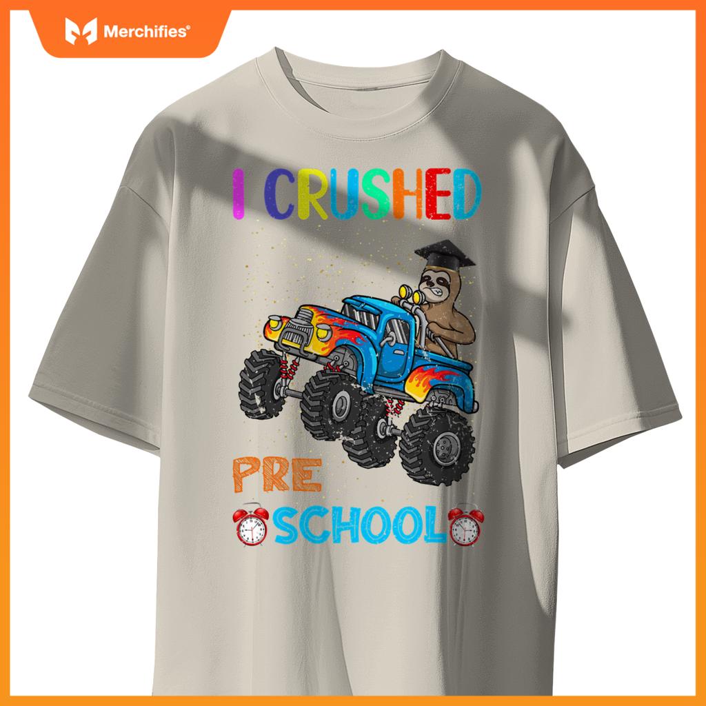 I Crushed Preschool Truck Graduation Sloth T-Shirt