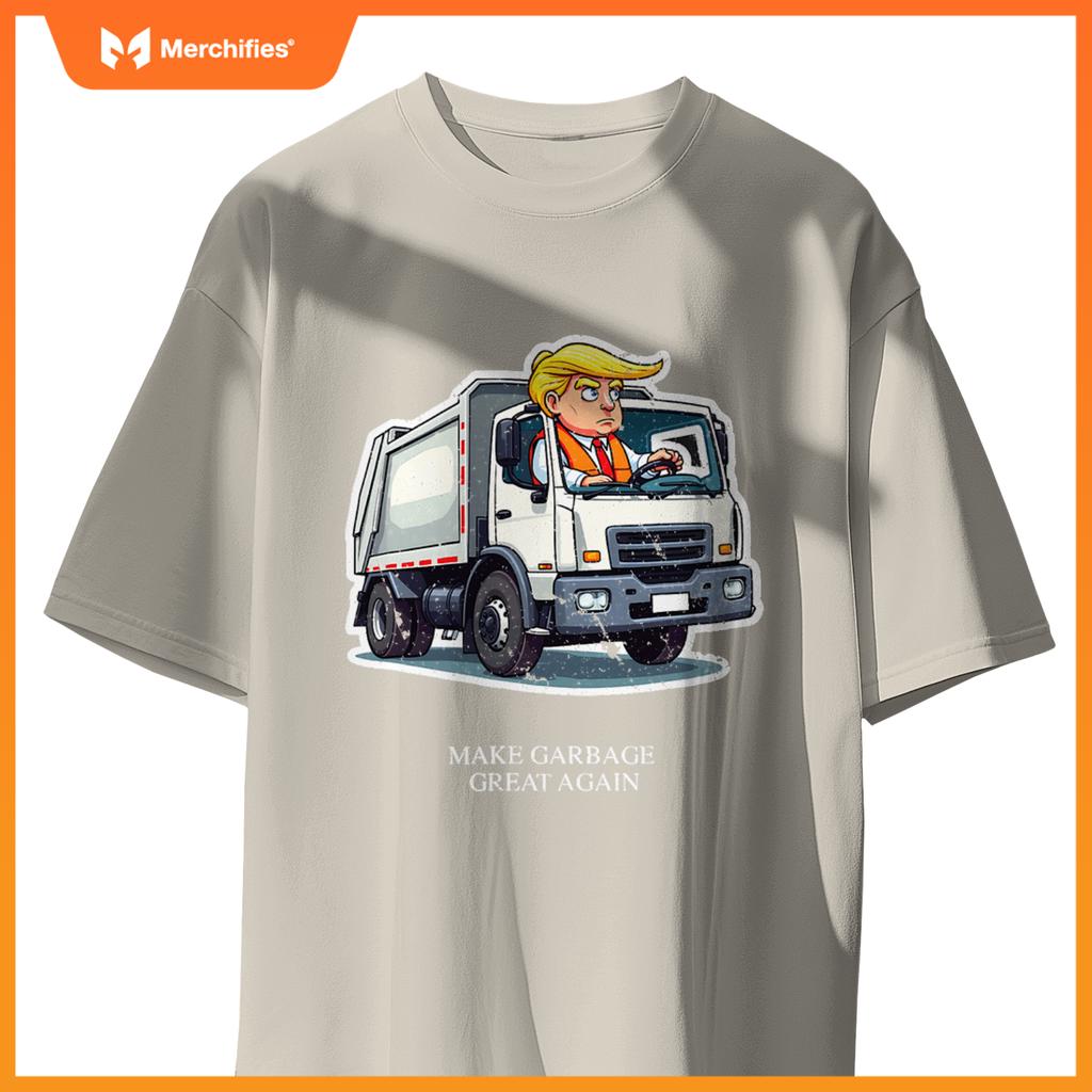 Make Garbage Great Again Funny Trump Garbage Truck Design T-Shirt