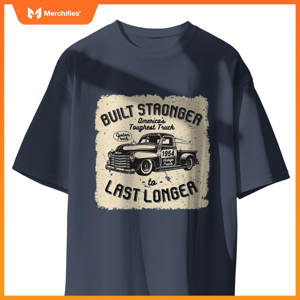 Mb 1954 Truck Birthday Built Stronger To Last Longer T-Shirt