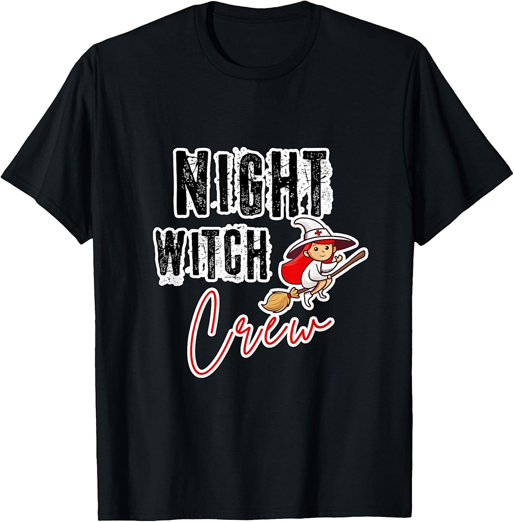 Night Witch Crew for Nurses - Nurse Halloween T-Shirt