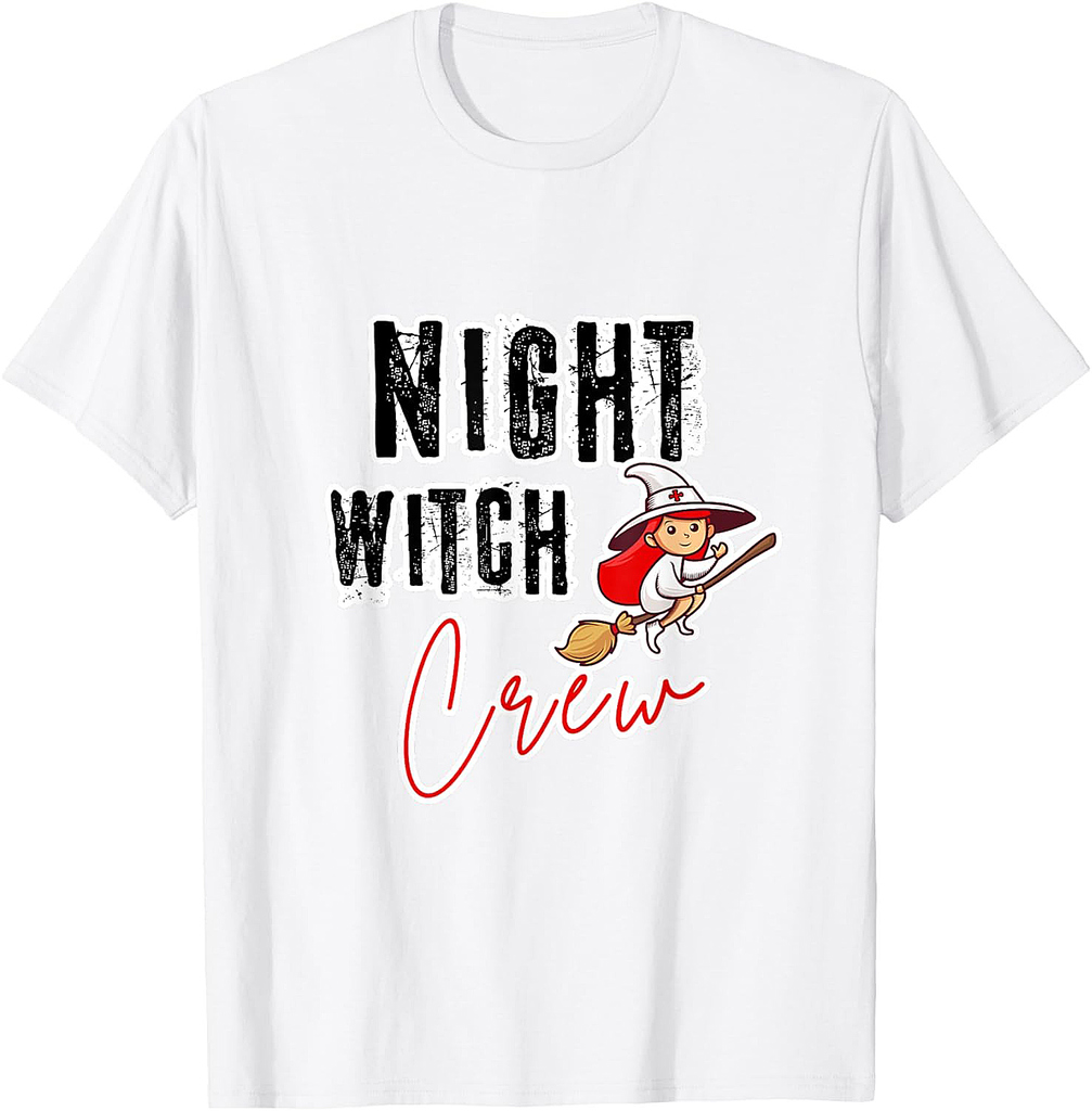 Night Witch Crew for Nurses - Nurse Halloween T-Shirt