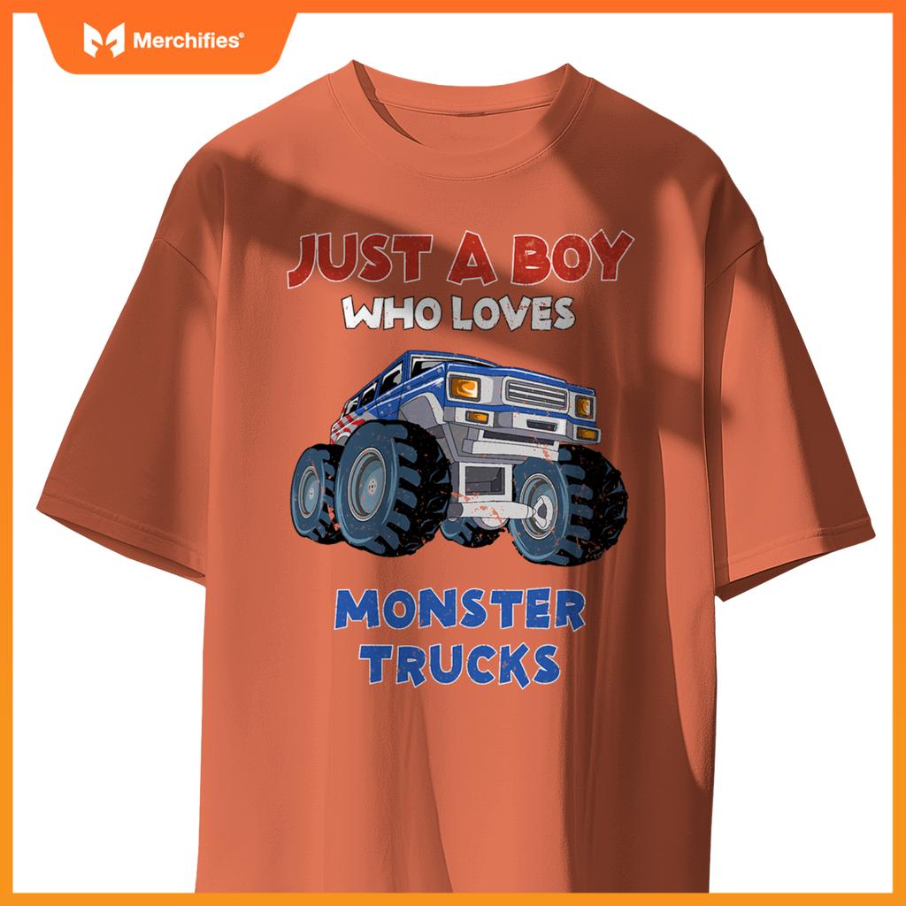 Just A Boy Who Loves Monster Trucks  Monster Truck Kids T-Shirt