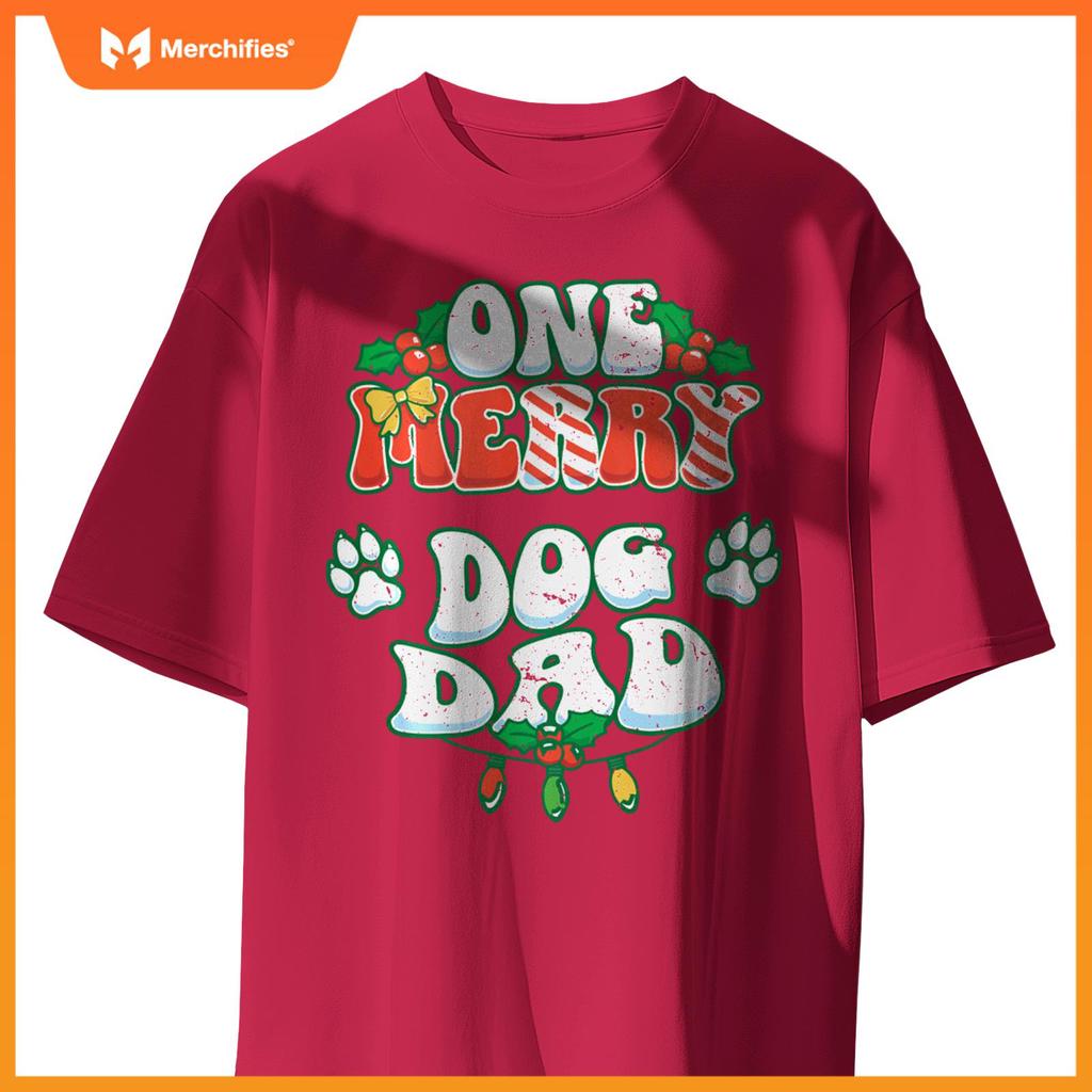 One Merry Dog Dad Christmas Xmas Holiday T-Shirt