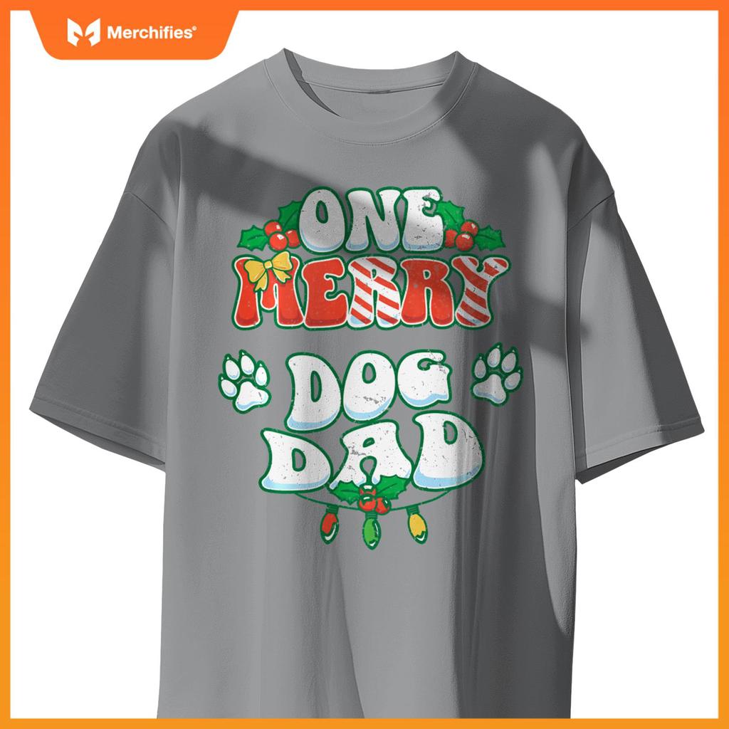 One Merry Dog Dad Christmas Xmas Holiday T-Shirt
