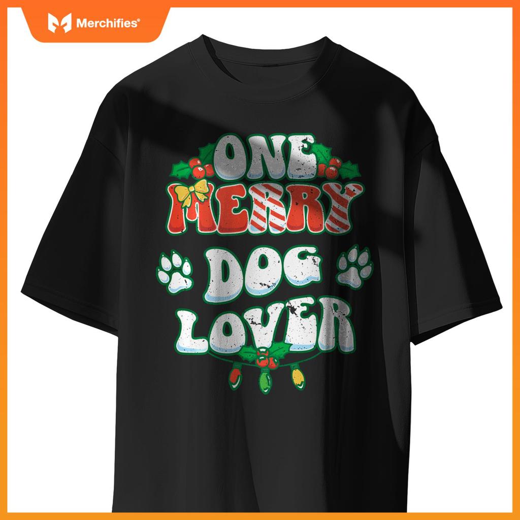 One Merry Dog Lover Christmas Xmas Holiday T-Shirt