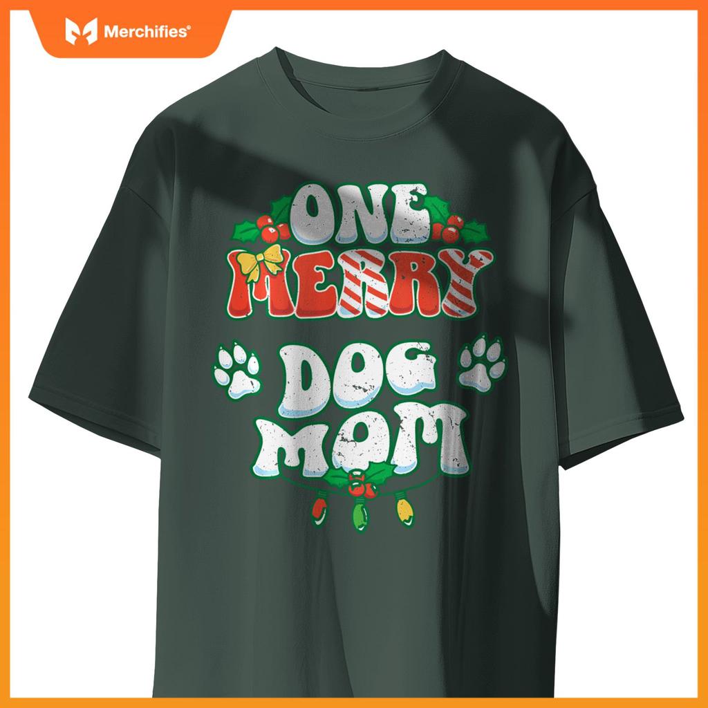 One Merry Dog Mom Christmas Xmas Holiday T-Shirt