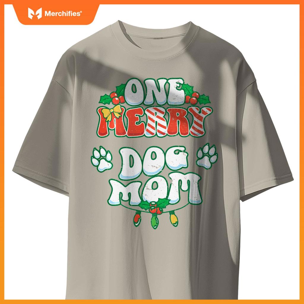 One Merry Dog Mom Christmas Xmas Holiday T-Shirt