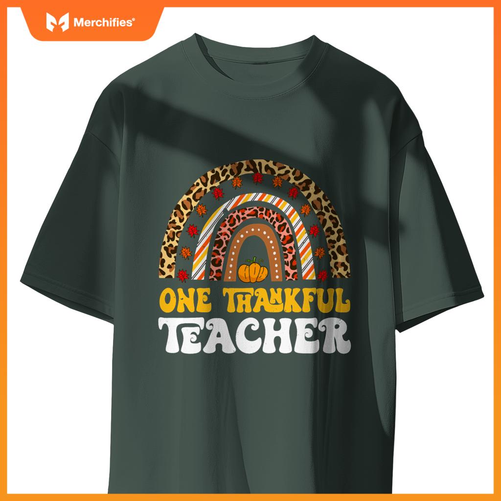 One Thankful Teacher Thanksgiving Rainbow Leopard Fall