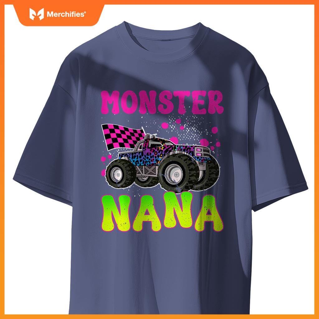 Monster Nana Proud Monster Truck Nana Grandma T-Shirt