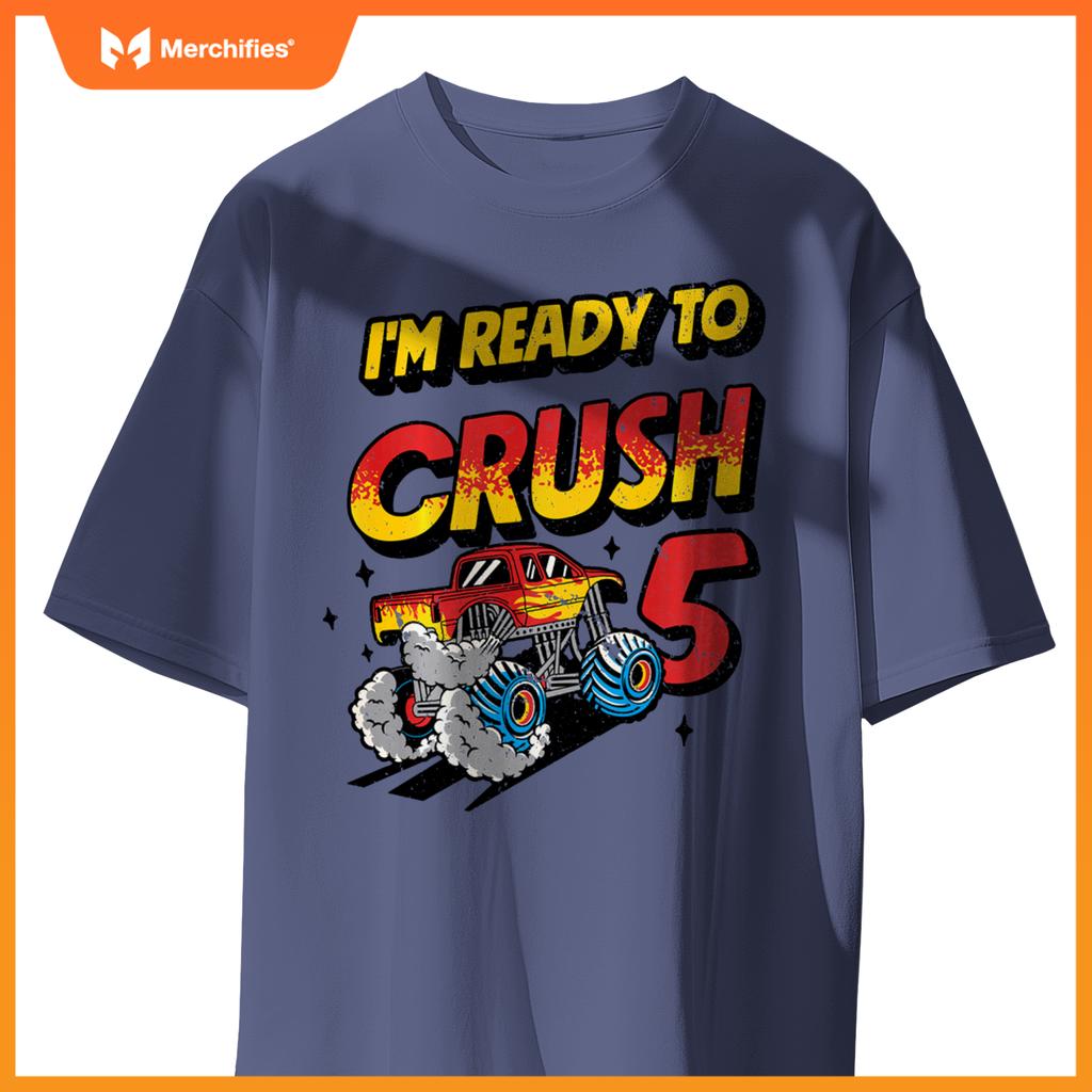I'm Ready To Crush 5 Monster Truck Lover 5th Birthday Party T-Shirt