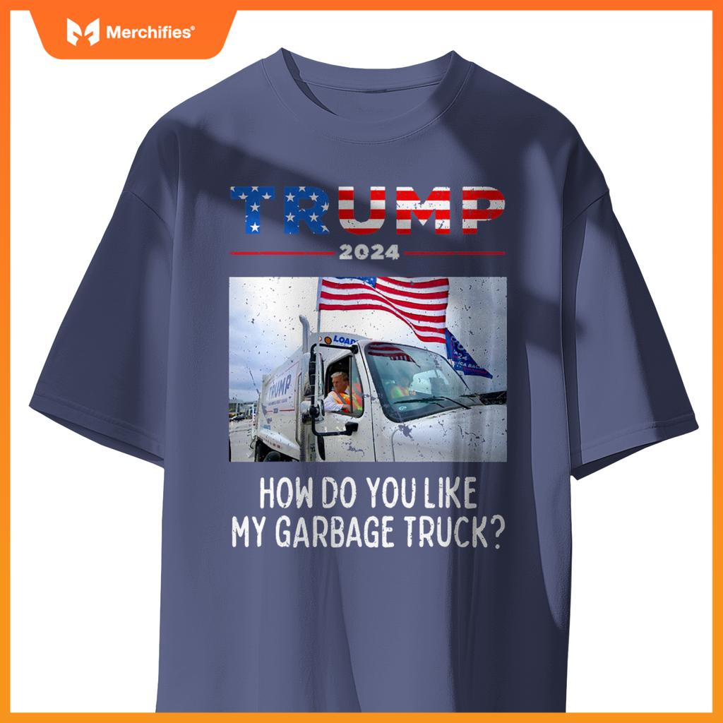 How Do You Like My Garbage Truck, Boy Girl Trump T-Shirt