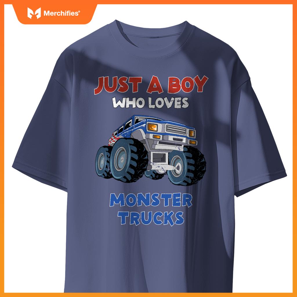 Just A Boy Who Loves Monster Trucks  Monster Truck Kids T-Shirt