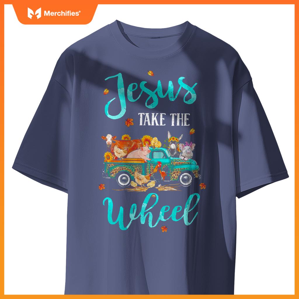 Jesus Take Wheel T Autumn Fall Farm Animal Truck T-Shirt