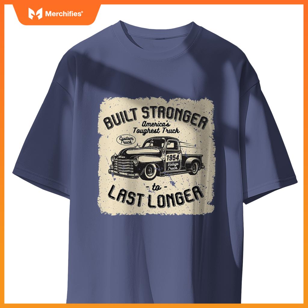 Mb 1954 Truck Birthday Built Stronger To Last Longer T-Shirt