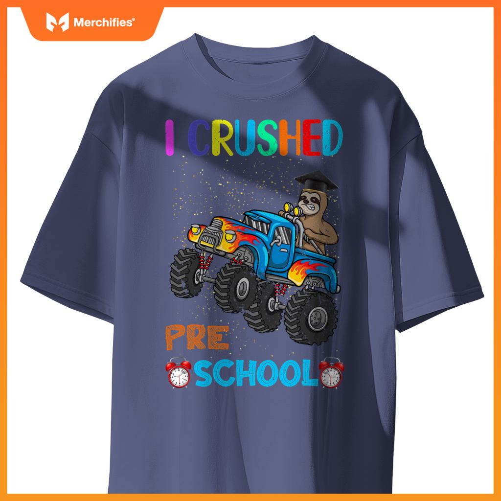 I Crushed Preschool Truck Graduation Sloth T-Shirt