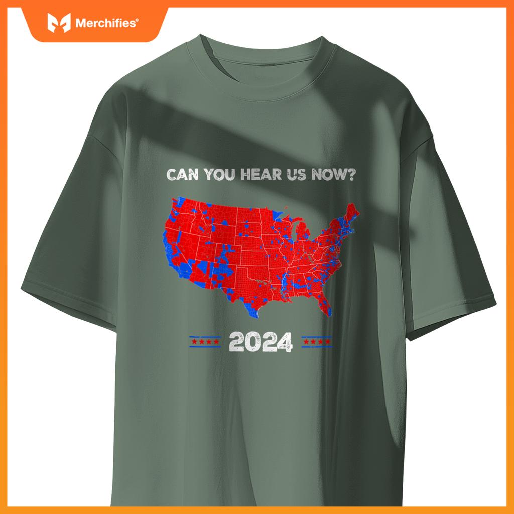 Patriotic Red and Blue Map, Can You Hear Us Now Map of 2024 T-Shirt