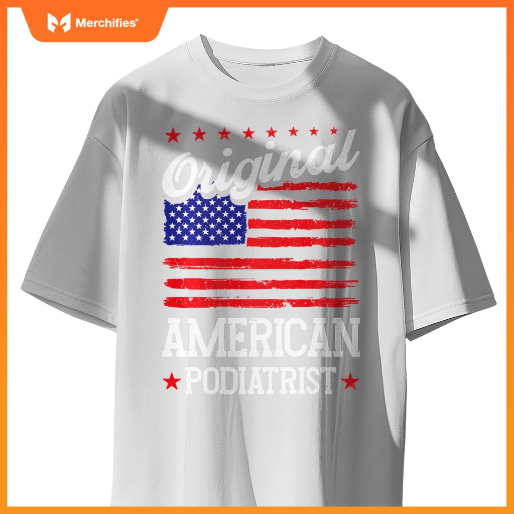 Patriotic US Flag American Podiatrist T-Shirt