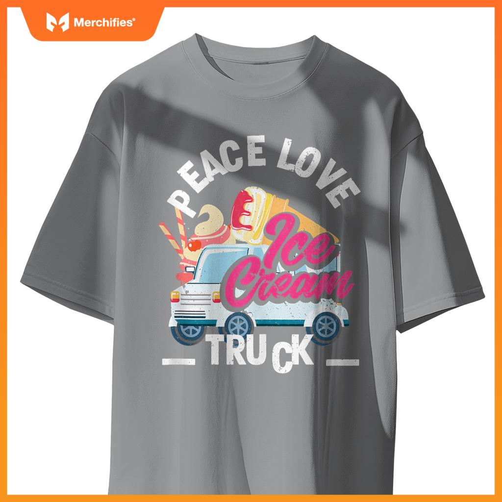 Peace Love Ice Cream Truck Ice Cream Lover T-Shirt