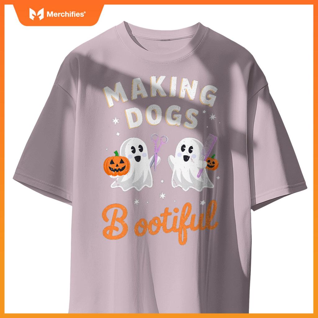 Pet Groomer Funny Halloween Making Dogs Bootiful T-Shirt