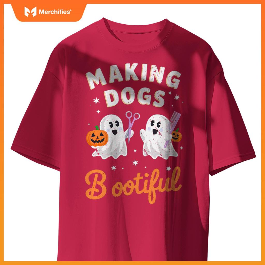 Pet Groomer Funny Halloween Making Dogs Bootiful T-Shirt