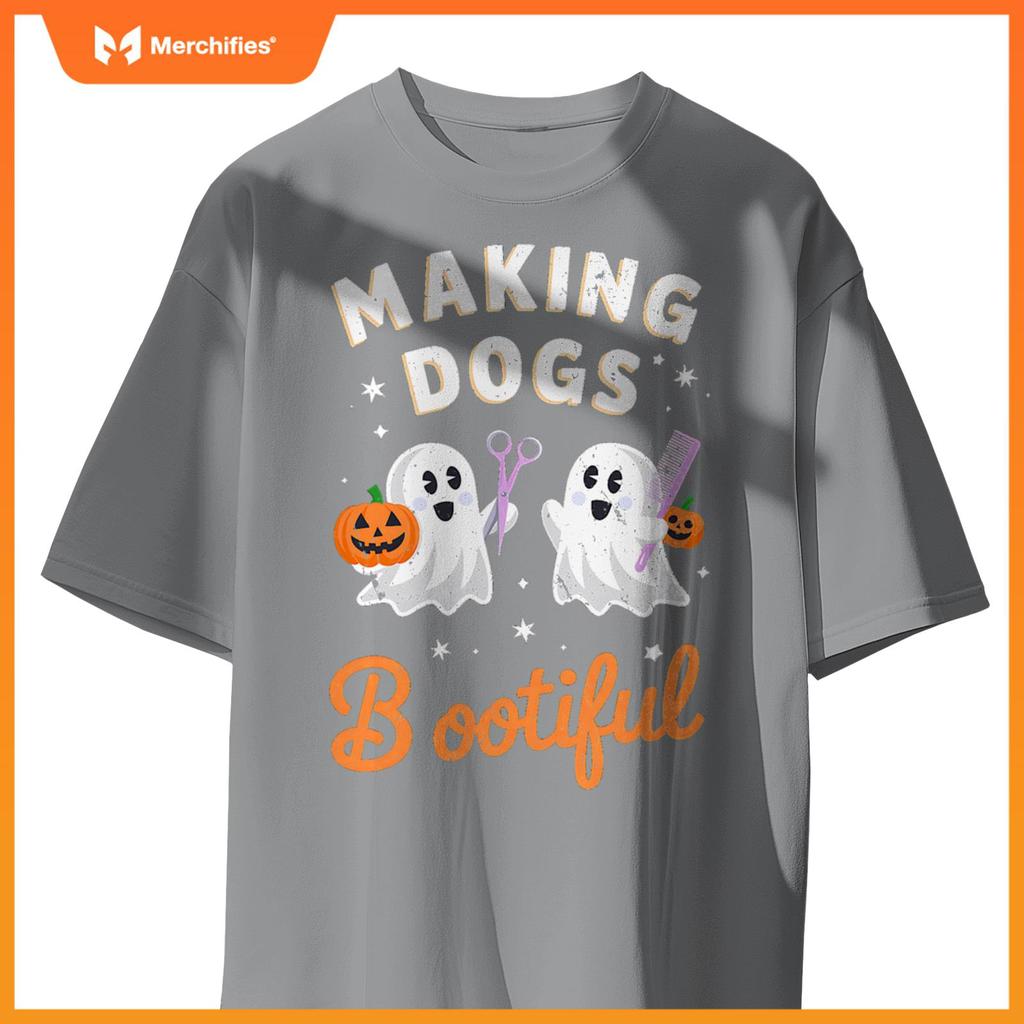 Pet Groomer Funny Halloween Making Dogs Bootiful T-Shirt