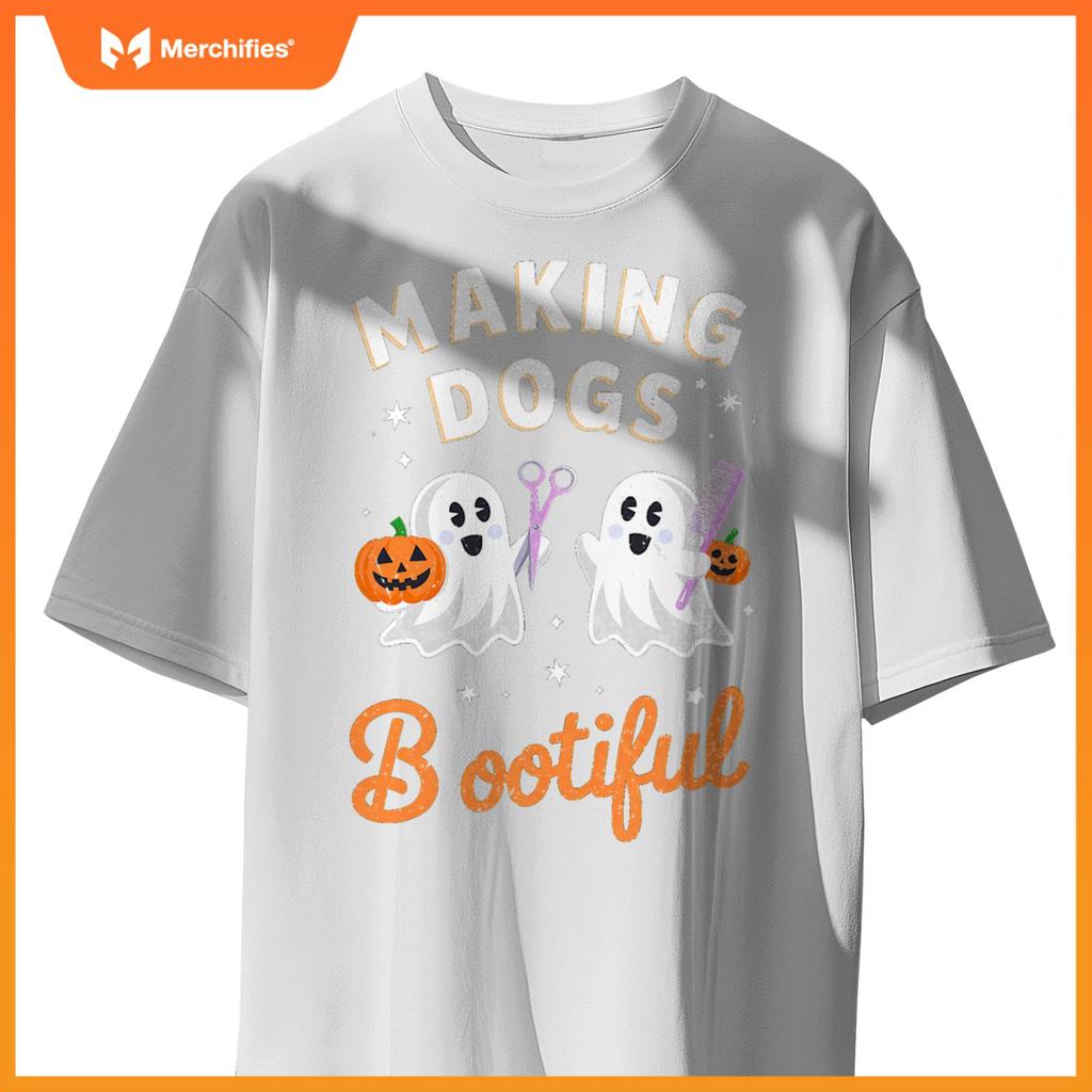 Pet Groomer Funny Halloween Making Dogs Bootiful T-Shirt