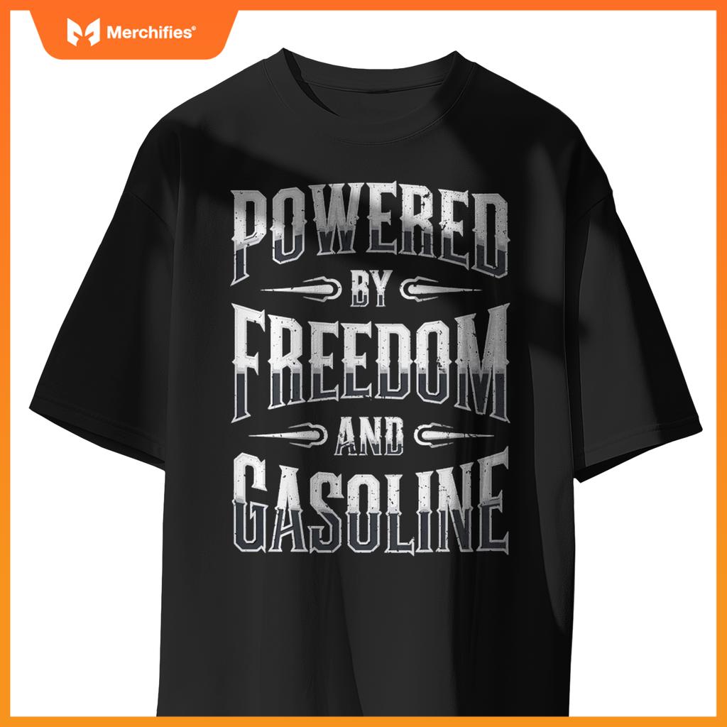 Powered By Freedom And Gasoline-Funny Patriotic Vintage T-Shirt