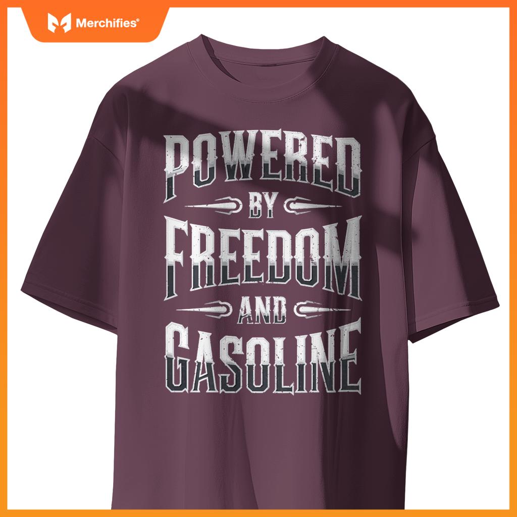 Powered By Freedom And Gasoline-Funny Patriotic Vintage T-Shirt