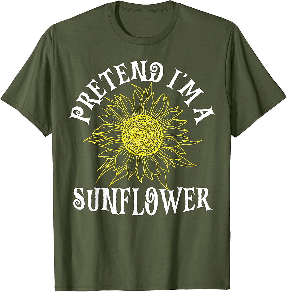 Pretend I'm A Sunflower Easy Halloween Costume Last Minute T-Shirt