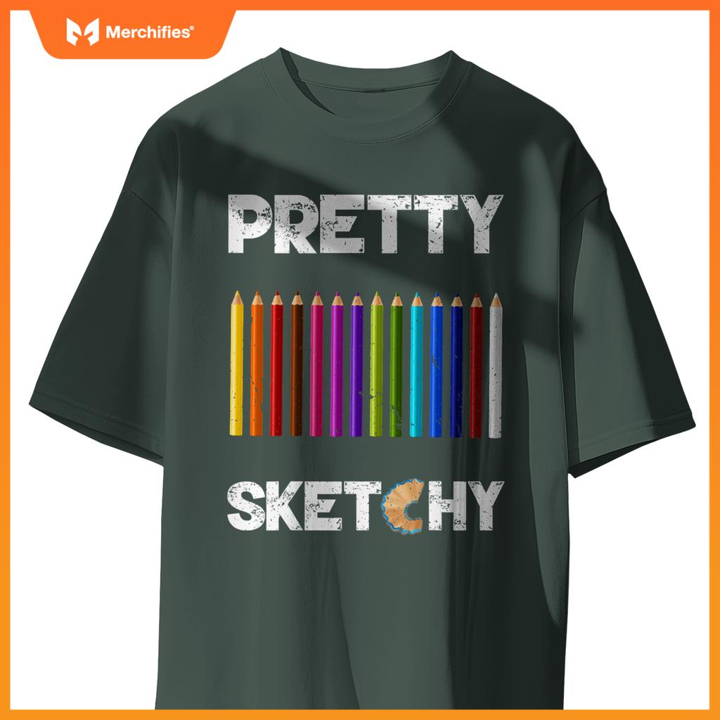 Pretty Sketchy Fun Art Lover Colored Pencils Artists